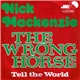 Nick MacKenzie - The Wrong Horse