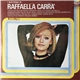 Raffaella Carrà - I Successi Di Raffaella Carrà